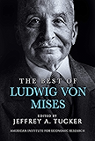 The Best of Ludwig von Mises