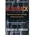 Blowback: The Costs and Consequences of American Empire (American Empire Project)