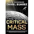 Critical Mass: A Novel (A Delta-v Novel)