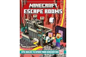 Minecraft Escape Rooms: Official illustrated creative guide with 13 big Minecraft escape room builds to create – new for Chri