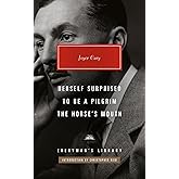 Herself Surprised; To Be a Pilgrim; The Horse's Mouth: Introduction by Christopher Reid (Everyman's Library Contemporary Classics Series)