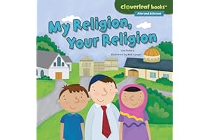 My Religion, Your Religion (Cloverleaf Books ™ ― Alike and Different)