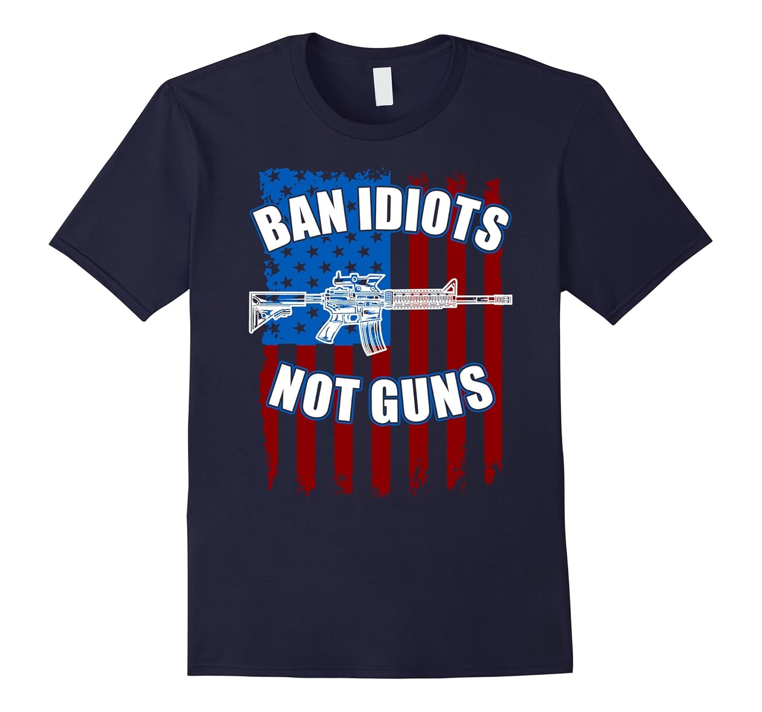 Ban Idiots Not Guns 2nd Amendment T-Shirt-ANZ