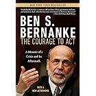 Courage to Act: A Memoir of a Crisis and Its Aftermath