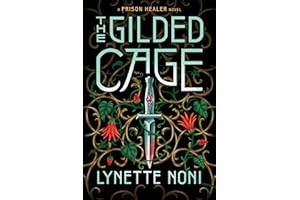 The Gilded Cage: A Dark Fantasy Adventure of Vengeance, Secrets, and Shifting Loyalties