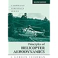 Principles of Helicopter Aerodynamics (Cambridge Aerospace Series, Series Number 12)