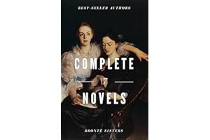 The Brontë Sisters : Complete Novels: Jane Eyre, Wuthering Heights, The Tenant of Wildfell Hall, Villette (NTMC Classics) (Pe