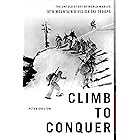Climb to Conquer: The Untold Story of WWII's 10th Mountain Division Ski Troops