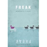 Freak: A Novel