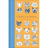 Classic Cat Stories (Macmillan Collector's Library)
