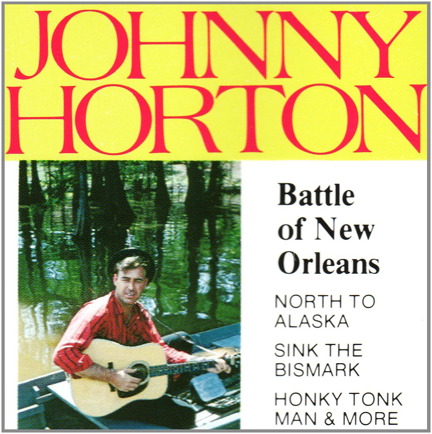 Johnny Horton Battle Of New Orleans Music