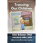 Transing Our Children