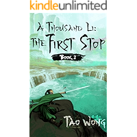 A Thousand Li: the First Stop: Book 2 Of A Xianxia Cultivation Series book cover