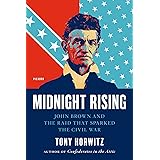 Midnight Rising: John Brown and the Raid That Sparked the Civil War
