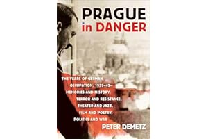 Prague in Danger: The Years of German Occupation, 1939–45
