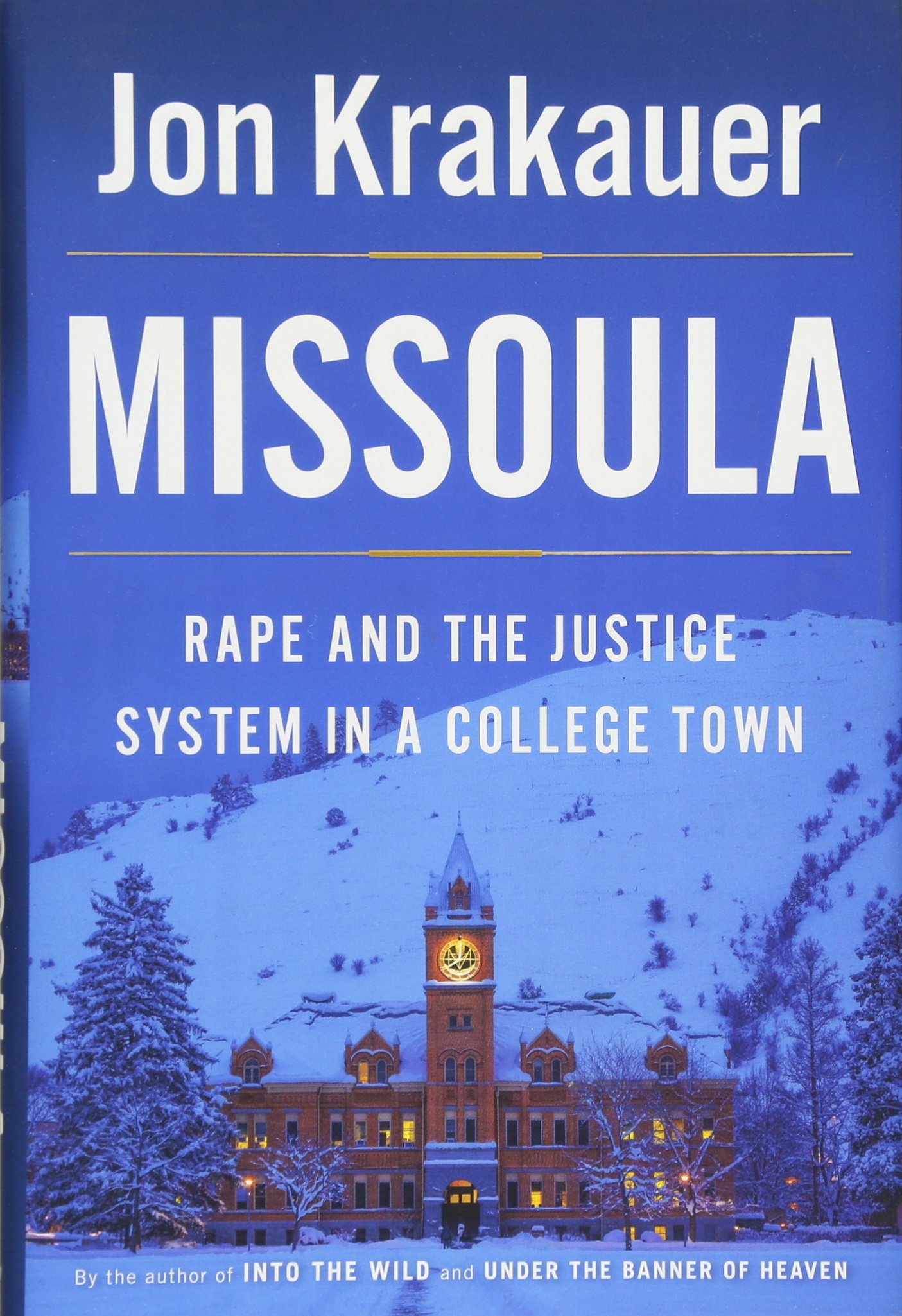 Amazon.com: Missoula: Rape and the Justice System in a College ...