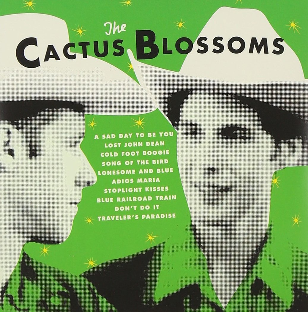 Cactus Blossoms The Cactus Blossoms Music