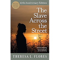 The Slave Across the Street