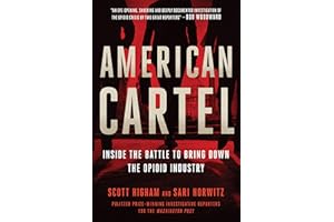 American Cartel: Inside the Battle to Bring Down the Opioid Industry