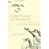 A Sand County Almanac: And Sketches Here and There