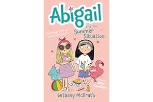 Abigail and the Summer Situation: Will Maggie EVER Get to Hear About Jesus?