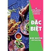 Dac Biet: An Extra-Special Vietnamese Cookbook