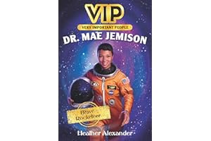 VIP: Dr. Mae Jemison: Brave Rocketeer