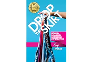 Drop the Skirt: How My Disability Became My Superpower