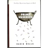 Prime Numbers: The Most Mysterious Figures in Math