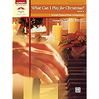 What Can I Play for Christmas?, Book 2: 10 Easily Prepared Late Intermediate Piano Arrangements (Sacred Performer… book cover