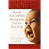 What's Going on in There? : How the Brain and Mind Develop in the First Five Years of Life