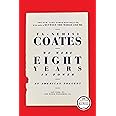 We Were Eight Years in Power: An American Tragedy