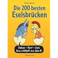 Die 200 besten Eselsbrücken - merk-würdig illustriert: Sieben-fünf-drei: Rom schlüpft aus dem Ei (German Edition) book cover