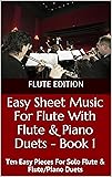 Easy Sheet Music For Flute With Flute & Piano Duets