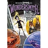 Wundersmith: The Calling of Morrigan Crow (Nevermoor, 2)
