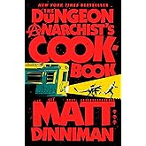 The Dungeon Anarchist's Cookbook (Dungeon Crawler Carl)