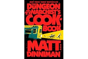 The Dungeon Anarchist's Cookbook