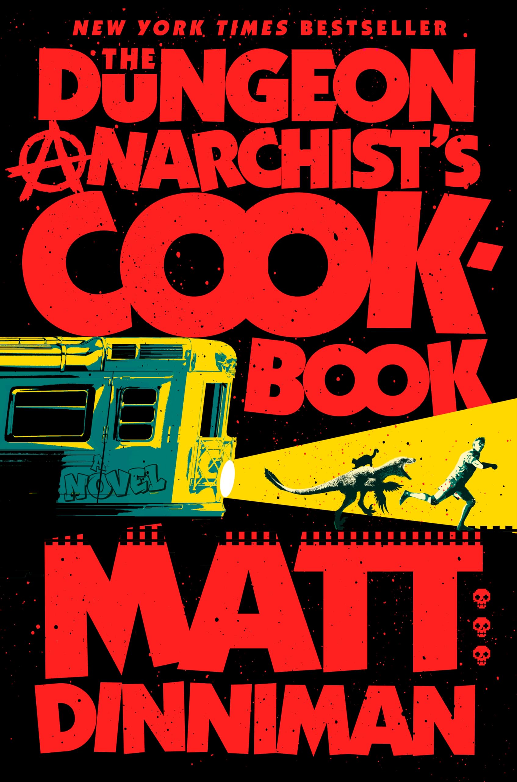 The Dungeon Anarchist's Cookbook (Dungeon Crawler Carl)