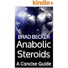 Anabolic Steroids: A Concise Guide