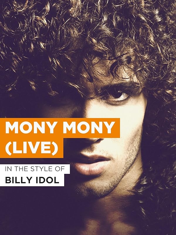 Watch Mony Mony (Live) in the Style of "Billy Idol" Prime Video