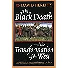 The Black Death and the Transformation of the West