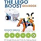 The LEGO BOOST Idea Book: 95 Simple Robots and Clever Contraptions