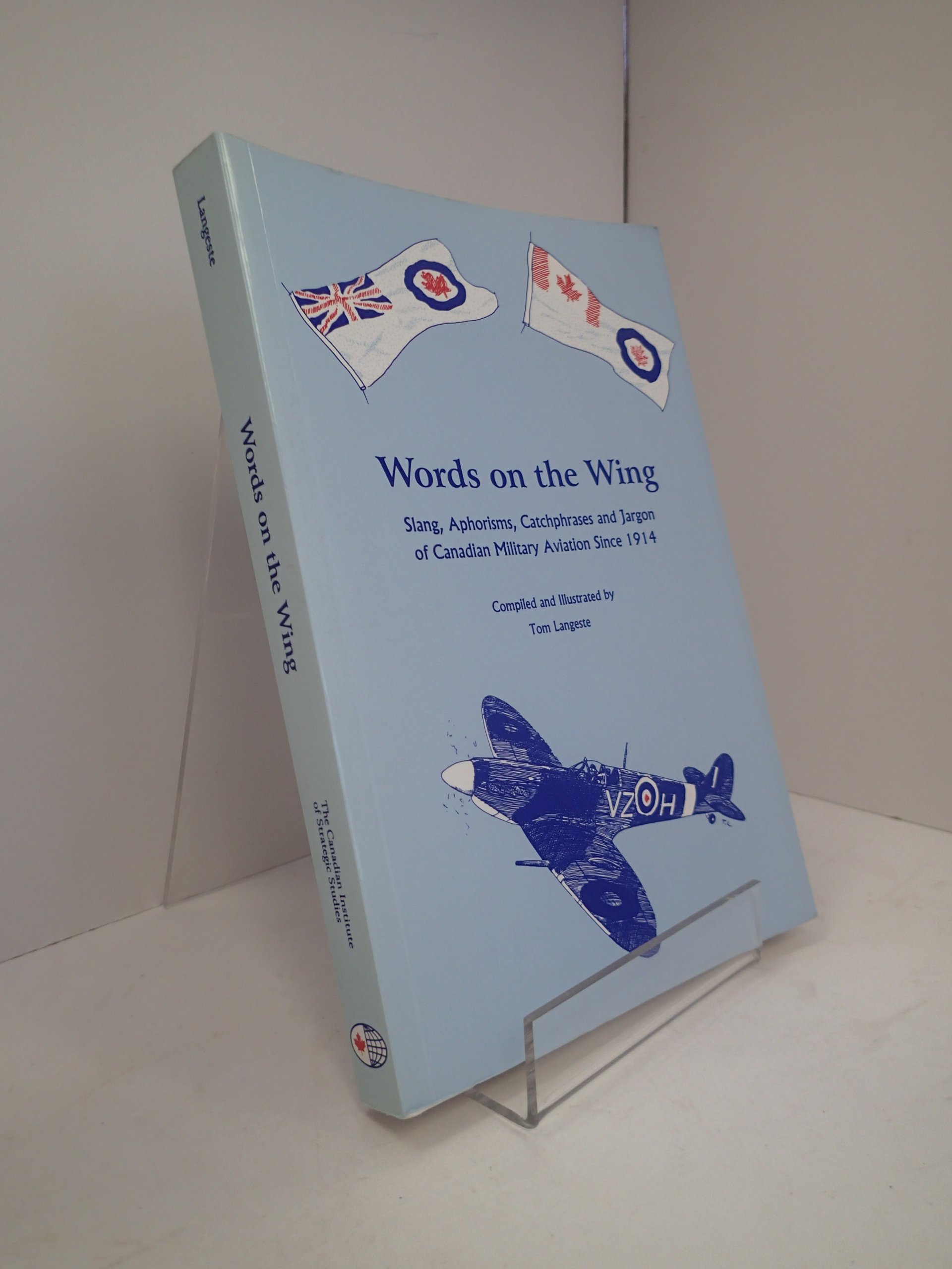 Words On The Wing Slang Aphorisms Catchphrases And Jargon Of