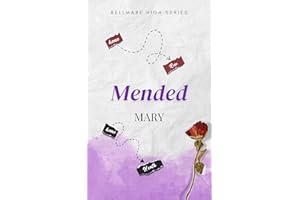 Mended (Bellmare High Book 2)