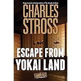 Escape from Yokai Land (Laundry Files Book 12)
