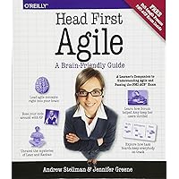 Head First Agile: A Brain-Friendly Guide to Agile Principles, Ideas, and Real-World Practices