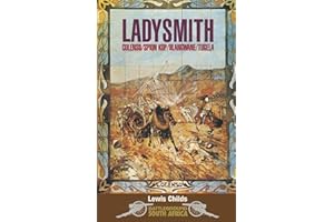 Ladysmith: Colenso/Spion Kop/Hlangwane/Tugela (Battleground Books: Pre WWI)