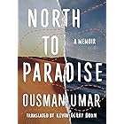 North to Paradise: A Memoir