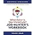 What Color Is Your Parachute? Job-Hunter's Workbook, Fourth Edition