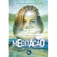 Meditação: Conexões Médico-Espíritas (Portuguese Edition) book cover